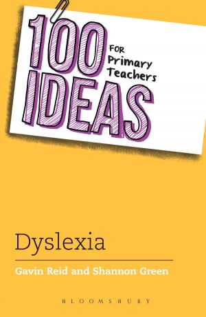 Book cover of 100 Ideas for Primary Teachers: Supporting Children with Dyslexia