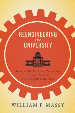 Cover of the book Reengineering the University by 