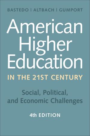 Cover of the book American Higher Education in the Twenty-First Century by Tracy Daugherty