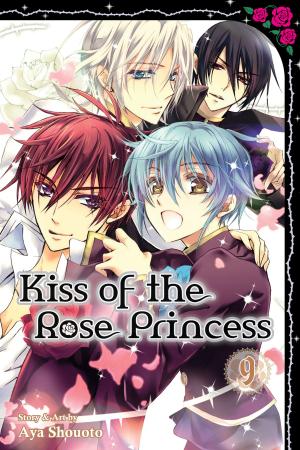 Cover of the book Kiss of the Rose Princess, Vol. 9 by Hidenori Kusaka
