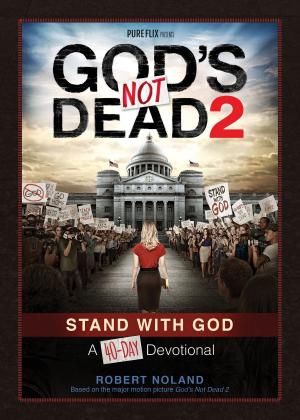 Cover of the book God's Not Dead 2 by BroadStreet Publishing Group LLC