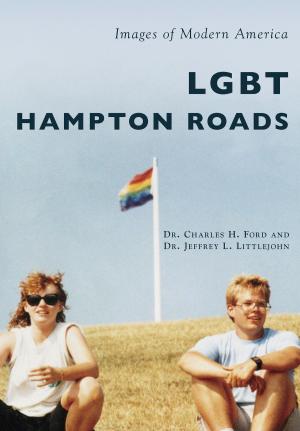 Cover of the book LGBT Hampton Roads by Heidi Hodges, Kathy Steebs