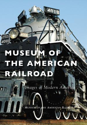 Cover of the book Museum of the American Railroad by Patricia Trainor O’Malley Ph.D.