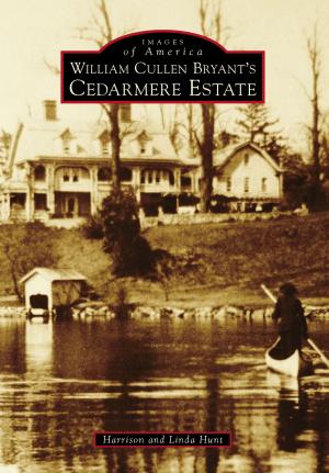 Cover of the book William Cullen Bryant's Cedarmere Estate by Hebron Historical Society