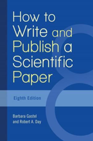 Book cover of How to Write and Publish a Scientific Paper, 8th Edition