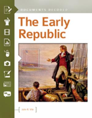 Cover of The Early Republic: Documents Decoded