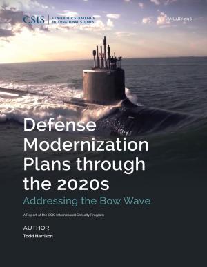 Cover of the book Defense Modernization Plans through the 2020s by Maren Leed, J. D. McCreary, George Flynn
