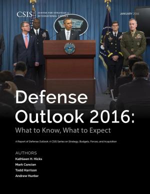 Cover of the book Defense Outlook 2016 by David J. Berteau, Scott Miller, Ryan Crotty