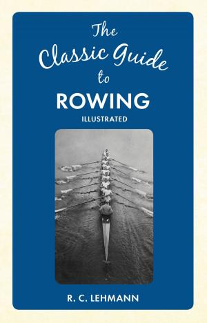 Book cover of The Classic Guide to Rowing