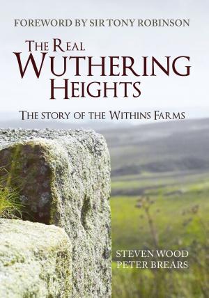 Cover of the book The Real Wuthering Heights by Michael Richardson, Michelle Richardson