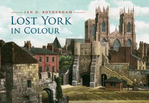Book cover of Lost York in Colour