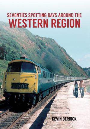 Book cover of Seventies Spotting Days Around the Western Region