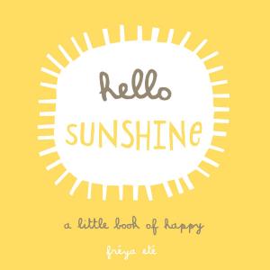Cover of the book Hello Sunshine by Barbara Stoker