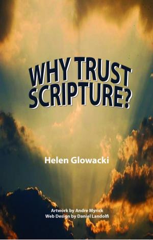 Cover of the book Why Trust Scripture? by Helen Guimenny Glowacki