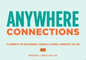 Cover of the book Anywhere Connections by Pegi Deitz Shea, Cynthia Weill, Pham Viet Dinh