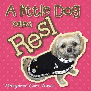 Cover of A Little Dog Called Resl