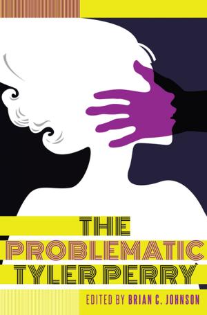 Cover of the book The Problematic Tyler Perry by Simon Christian Meier
