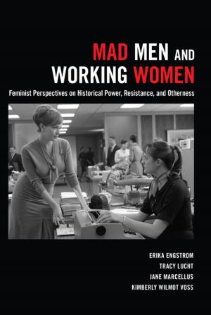 Cover of the book Mad Men and Working Women by 