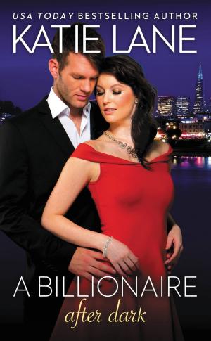 Cover of the book A Billionaire After Dark by Amy Shannon