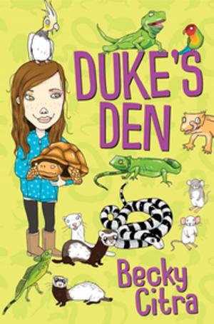 Cover of the book Duke's Den by Teresa Toten