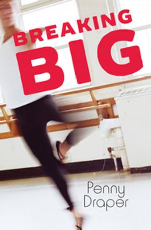 Cover of the book Breaking Big by Frieda Wishinsky