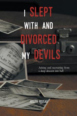 Cover of the book I Slept With And Divorced My Devils by Rowena R. Conrad