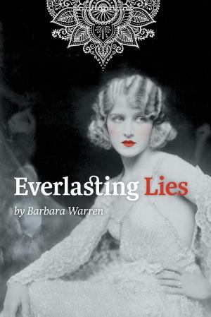 Cover of the book Everlasting Lies by Lisa Torquay