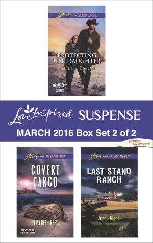 Cover of the book Love Inspired Suspense March 2016 - Box Set 2 of 2 by SANDRA MARTON