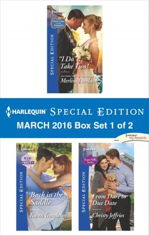 Book cover of Harlequin Special Edition March 2016 Box Set 1 of 2