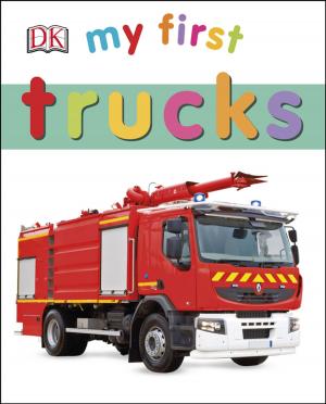 Cover of the book My First Trucks by Sheri A. Rosenthal DPM