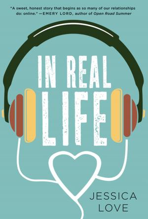 Cover of the book In Real Life by P. C. Cast, Kristin Cast