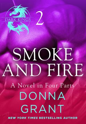 Cover of the book Smoke and Fire: Part 2 by Iris Johansen