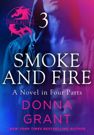 Cover of the book Smoke and Fire: Part 3 by Gemma Burgess