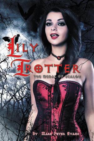 Cover of the book Lily Trotter by Agrey Emile A. Coudakpo