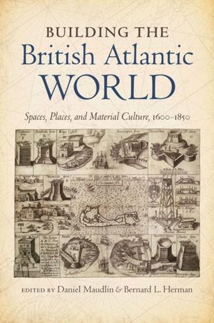 Cover of the book Building the British Atlantic World by A. Wilson Greene
