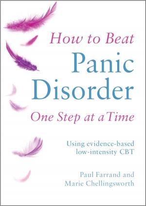 Cover of the book How to Beat Panic Disorder One Step at a Time by George Berkowski
