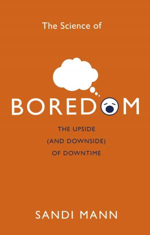 Cover of the book The Science of Boredom by Maxim Jakubowski