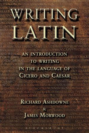 Cover of the book Writing Latin by Alison Muir Bennett
