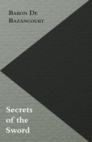 Cover of the book Secrets of the Sword by Sigmund Freud