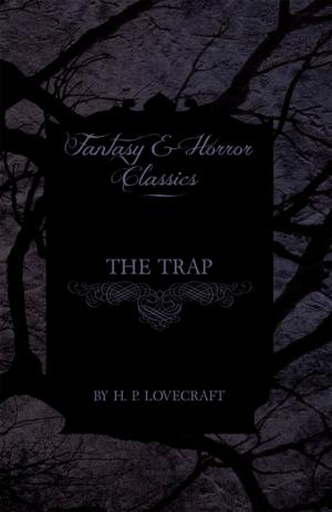 Cover of the book The Trap (Fantasy and Horror Classics) by E. T. A. Hoffmann
