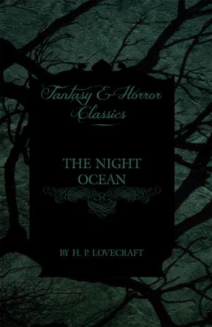 Book cover of The Night Ocean (Fantasy and Horror Classics)