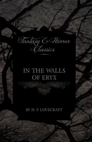 Cover of the book In the Walls of Eryx (Fantasy and Horror Classics) by Amily Clark