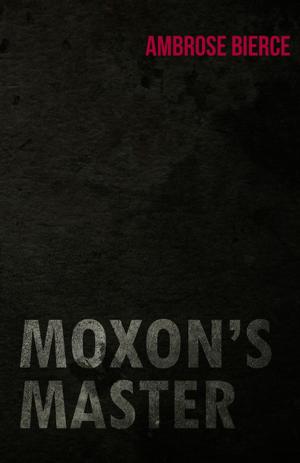 Book cover of Moxon's Master