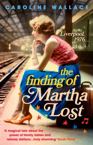 Cover of the book The Finding of Martha Lost by Calum Best
