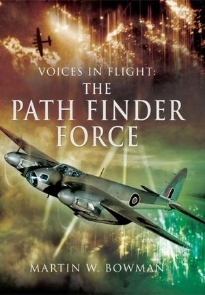Cover of the book Voices in Flight: Path Finder Force by John Grehan, Martin Mace