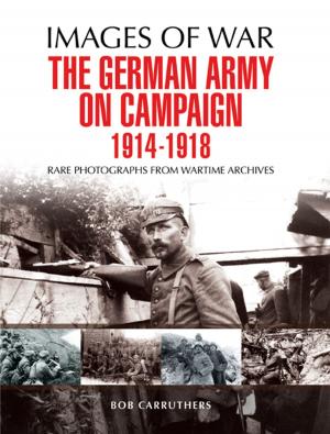 Book cover of The German Army on Campaign 1914 - 1918