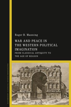 Cover of the book War and Peace in the Western Political Imagination by Mr. Philip Reeve