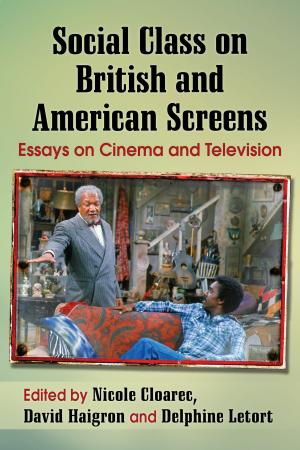 Cover of the book Social Class on British and American Screens by Tymon Adamczewski