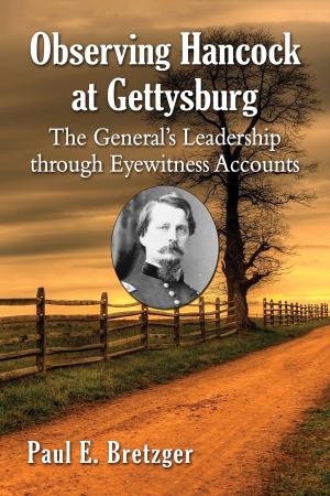 Cover of the book Observing Hancock at Gettysburg by John T. Soister, Henry Nicolella
