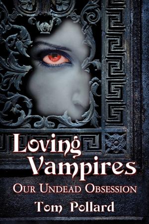 Cover of the book Loving Vampires by Ruth Douglas Currie